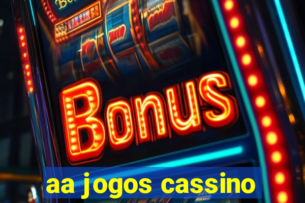 aa jogos cassino