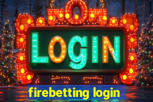 firebetting login