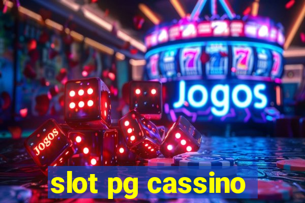 slot pg cassino