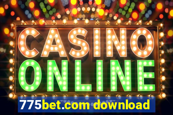 775bet.com download