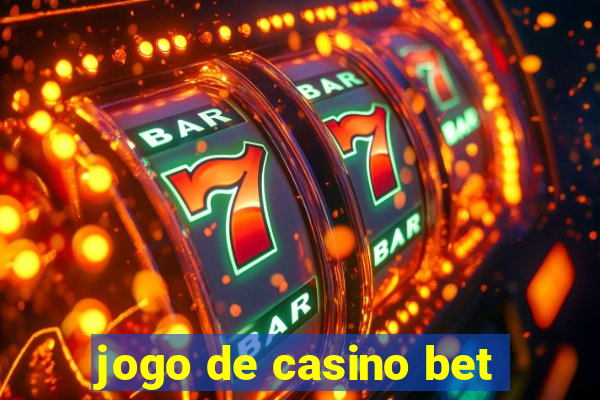 jogo de casino bet