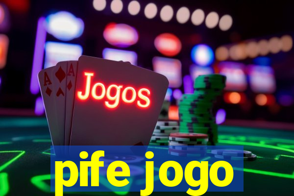 pife jogo