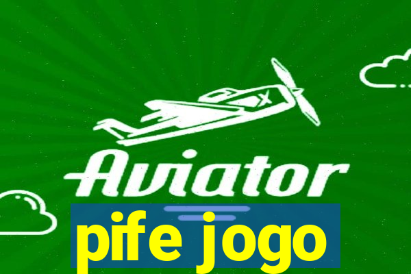 pife jogo