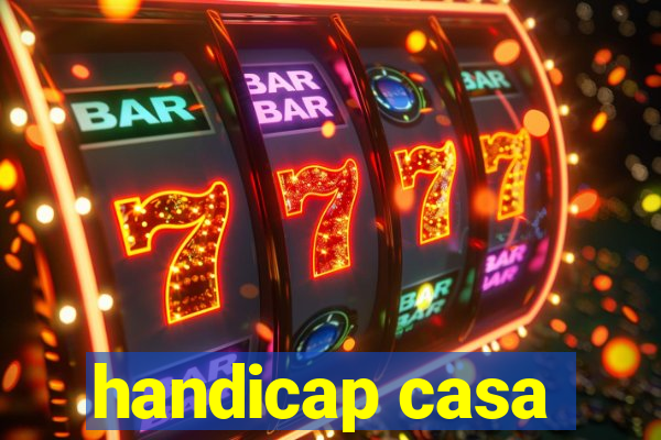 handicap casa