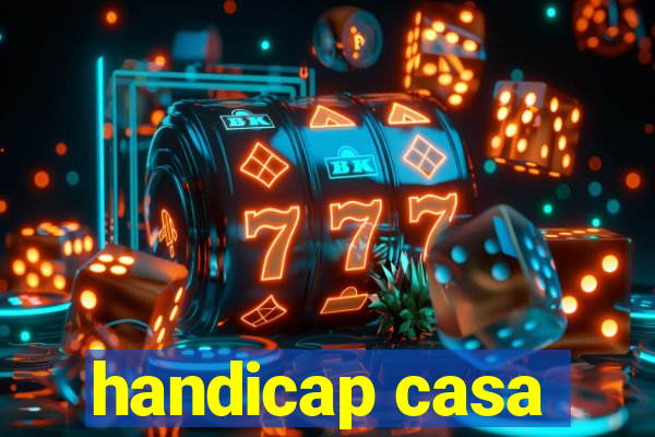 handicap casa