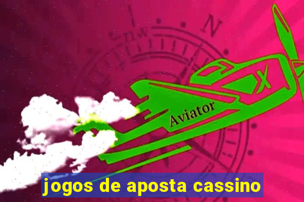 jogos de aposta cassino