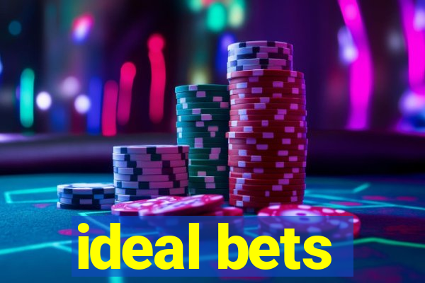 ideal bets