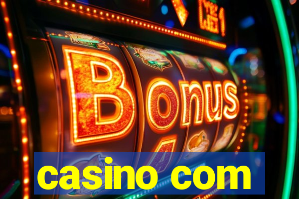 casino com