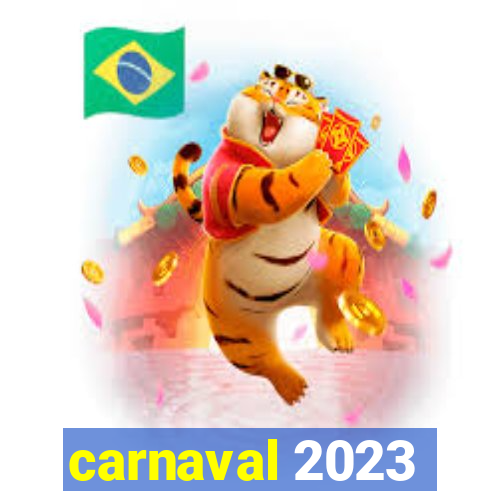 carnaval 2023