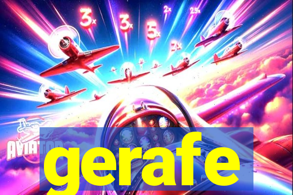 gerafe