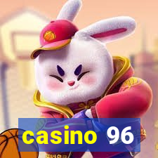 casino 96