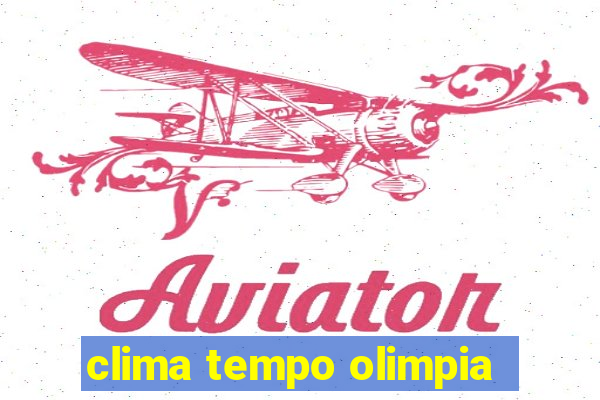 clima tempo olimpia