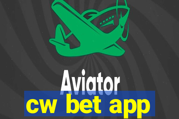 cw bet app