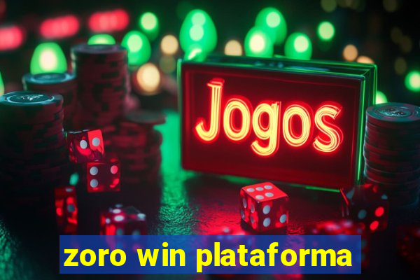 zoro win plataforma