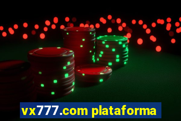 vx777.com plataforma