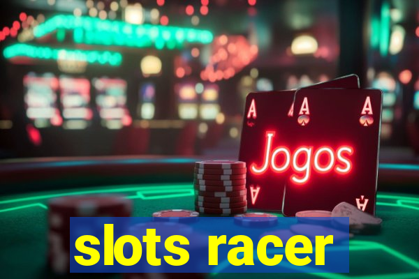 slots racer