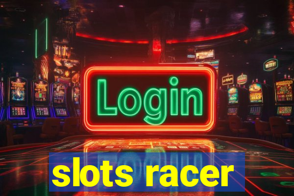 slots racer