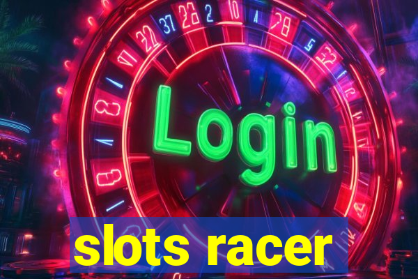 slots racer