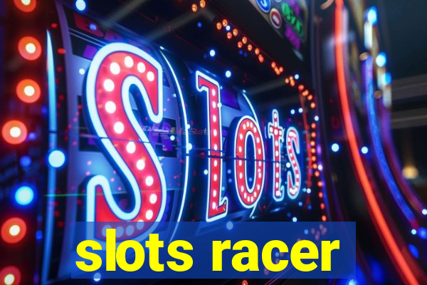 slots racer