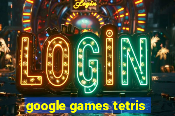 google games tetris