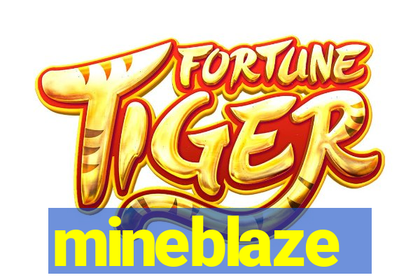 mineblaze