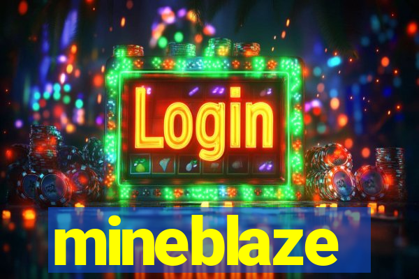 mineblaze