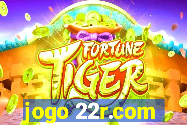 jogo 22r.com