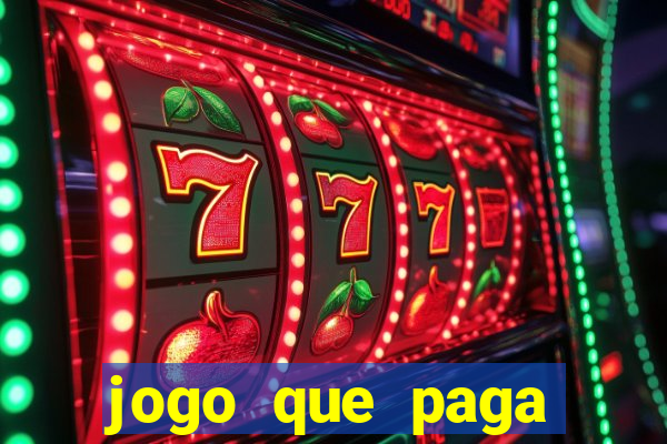 jogo que paga dinheiro sem depositar nada