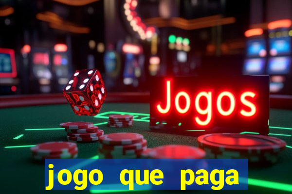 jogo que paga dinheiro sem depositar nada