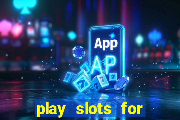 play slots for real money online