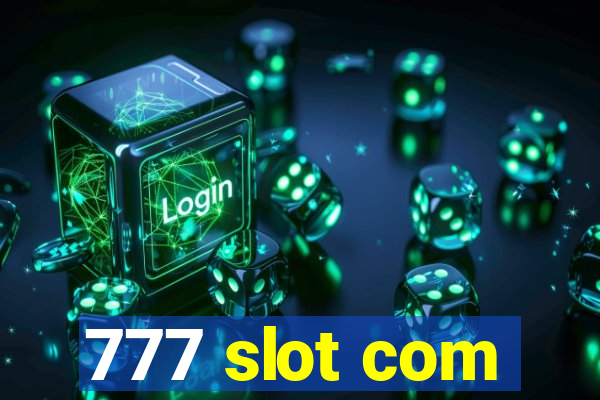 777 slot com