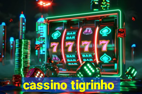 cassino tigrinho