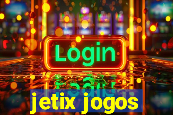 jetix jogos