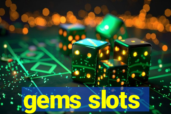 gems slots