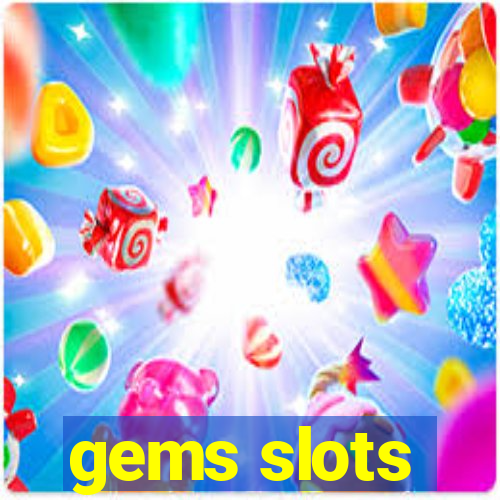 gems slots