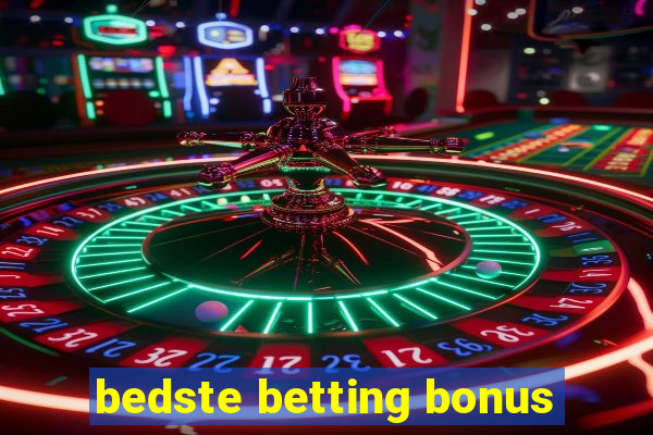 bedste betting bonus