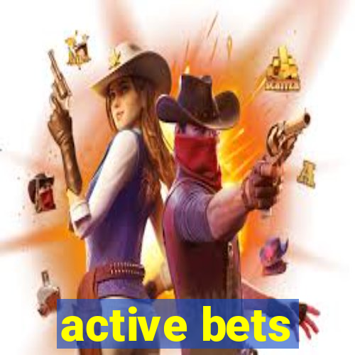 active bets