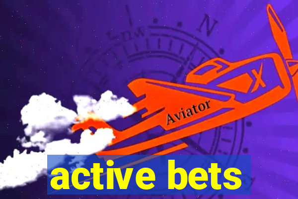 active bets