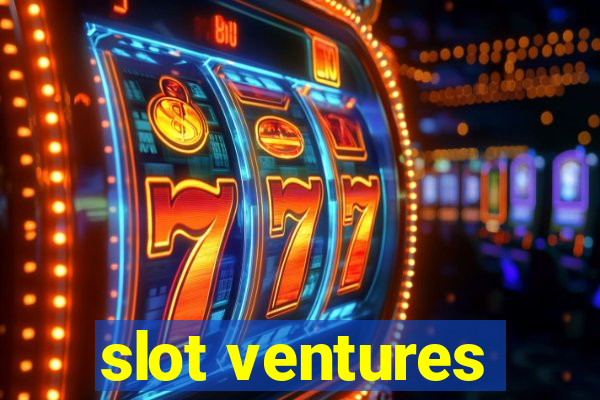 slot ventures