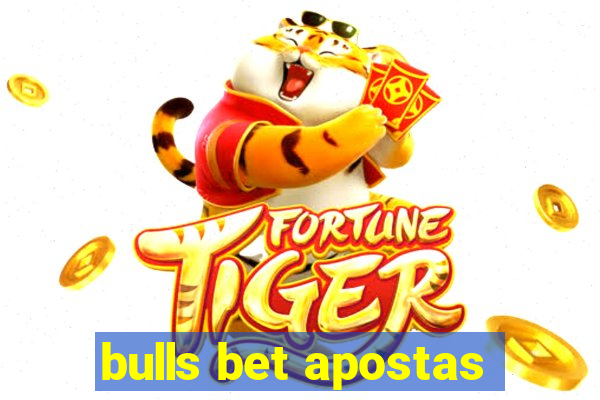 bulls bet apostas