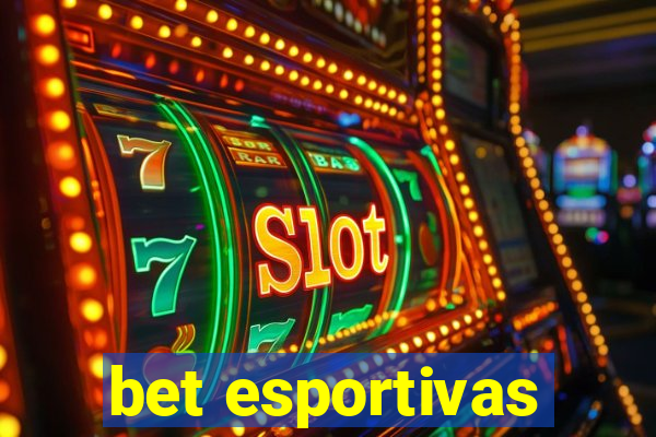 bet esportivas