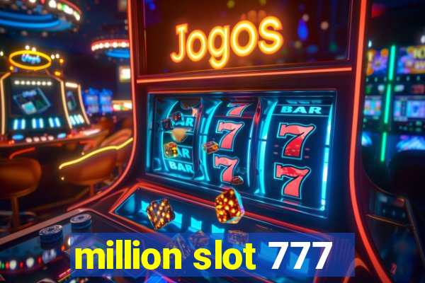 million slot 777