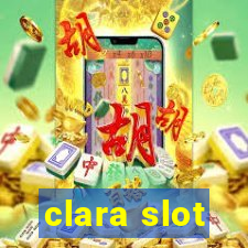 clara slot