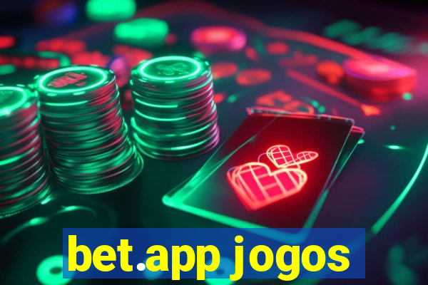 bet.app jogos