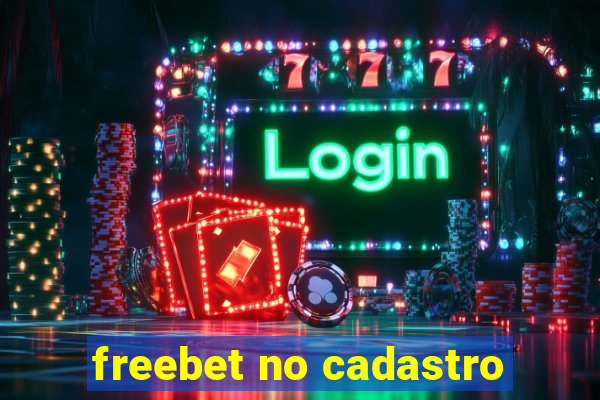 freebet no cadastro