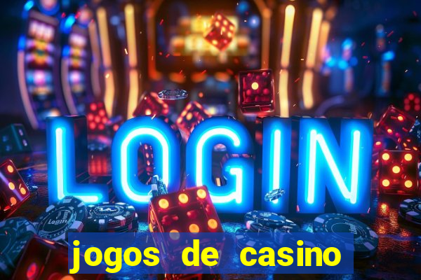 jogos de casino las vegas