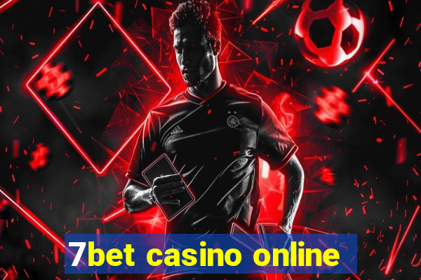 7bet casino online