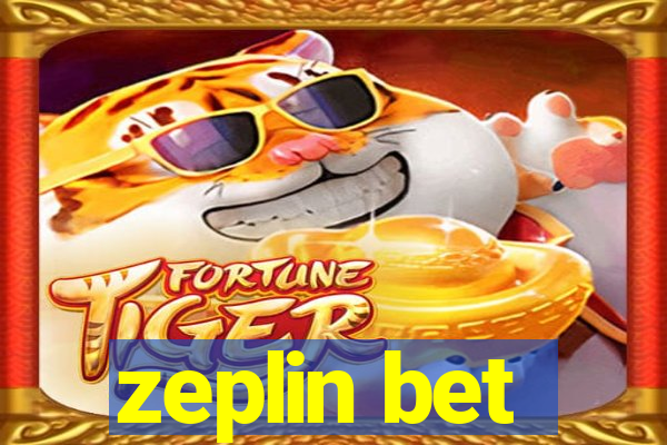 zeplin bet