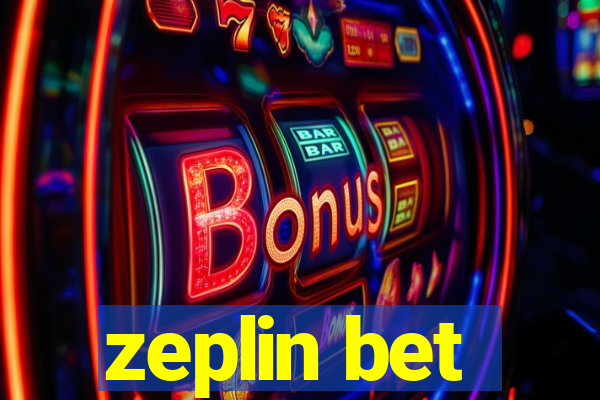 zeplin bet