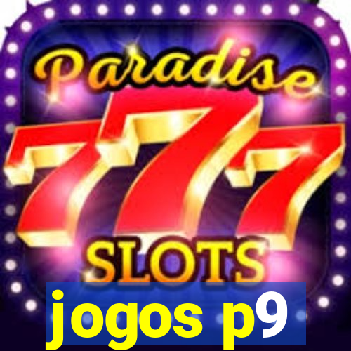 jogos p9